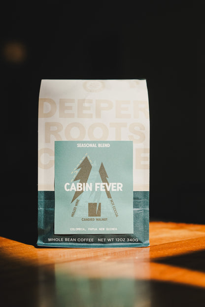 Cabin Fever | Seasonal Blend